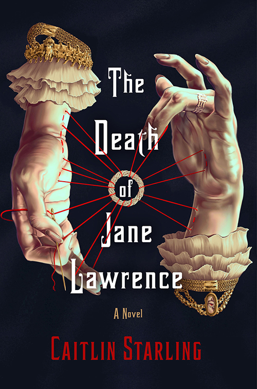 Book cover for The Death of Jane Lawrence by Caitlin Starling
