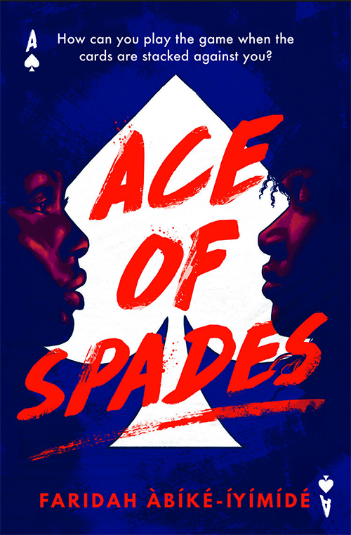 Book cover for Ace of Spades by Faridah Àbíké-Íyímídé.