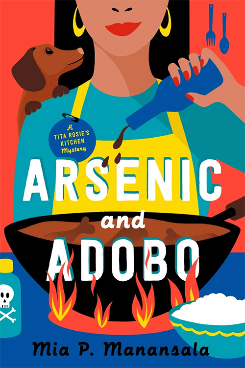 Book cover for Arsenic and Adobo by Mia P. Manansala.