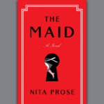 Book cover for The Maid by Nita Prose set against a grey background.