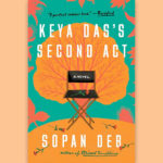 Book cover for Keya Das's Second Act by Sopan Deb set against a light orange background.