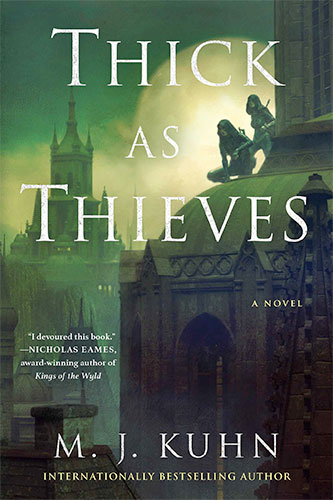 Book cover for Thick as Thieves by M. J. Kuhn.