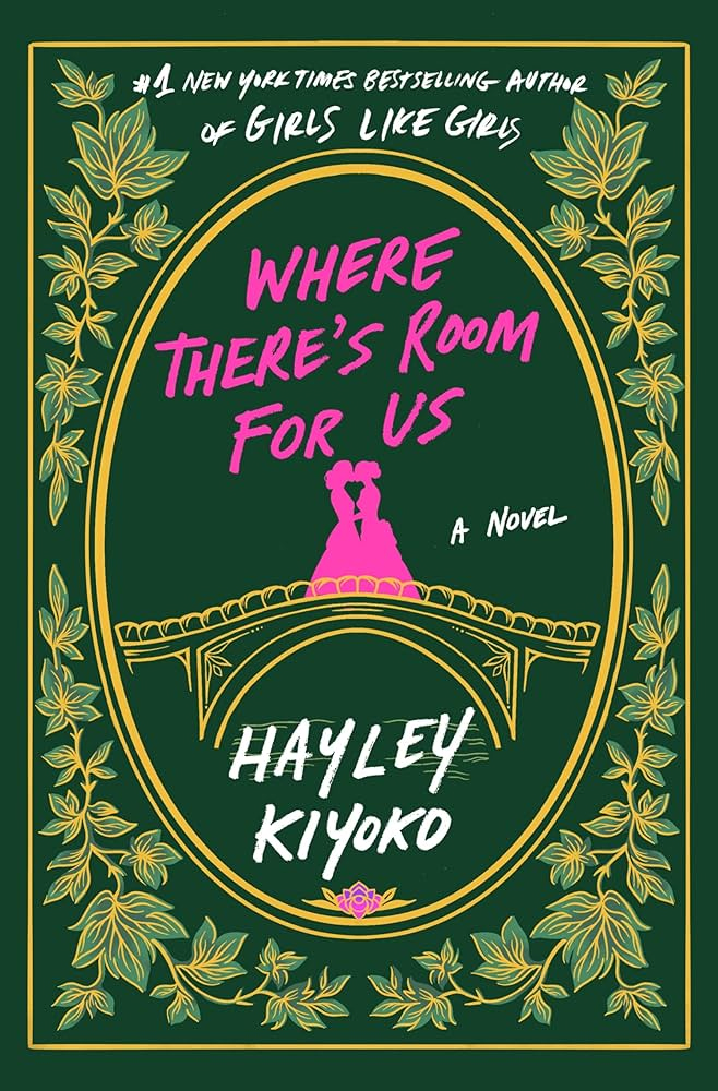 Book cover for Where There's Room for Us by Hayley Kiyoko.