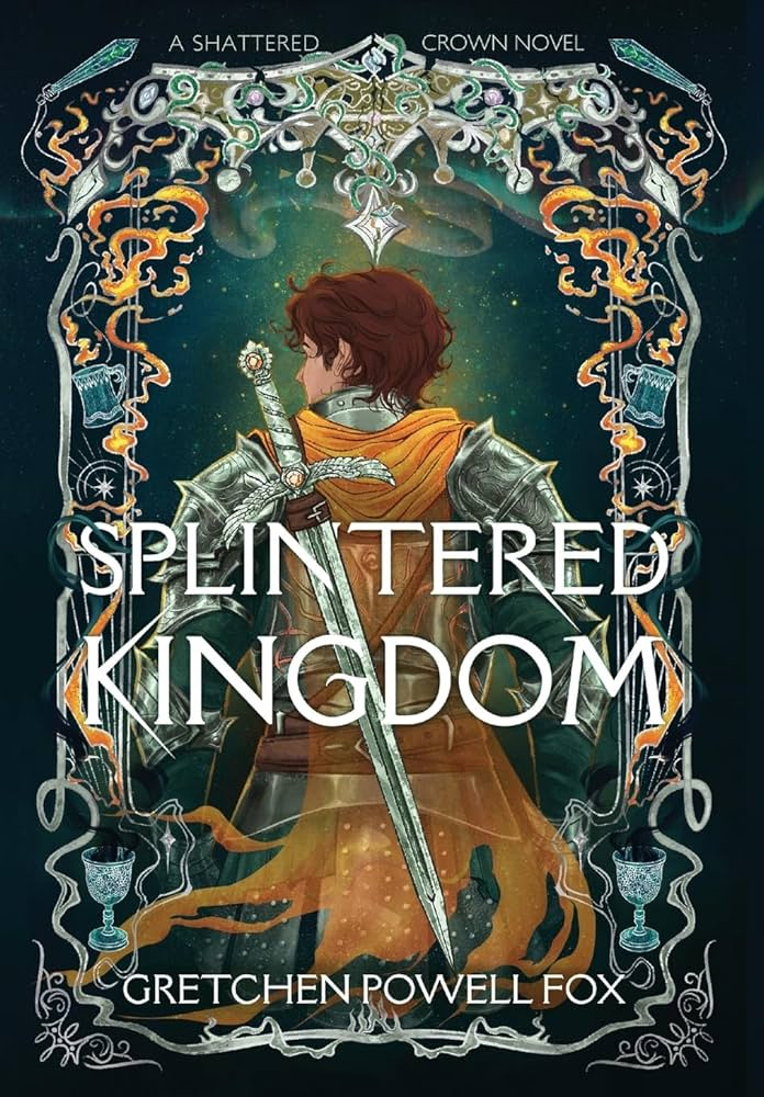 Book cover for Splintered Kingdom by Gretchen Powell Fox.