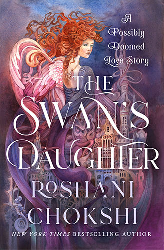 Book cover for The Swan's Daughter by Roshani Chokshi.