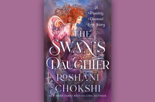 Book cover for The Swan's Daughter by Roshani Chokshi set against a pink background.
