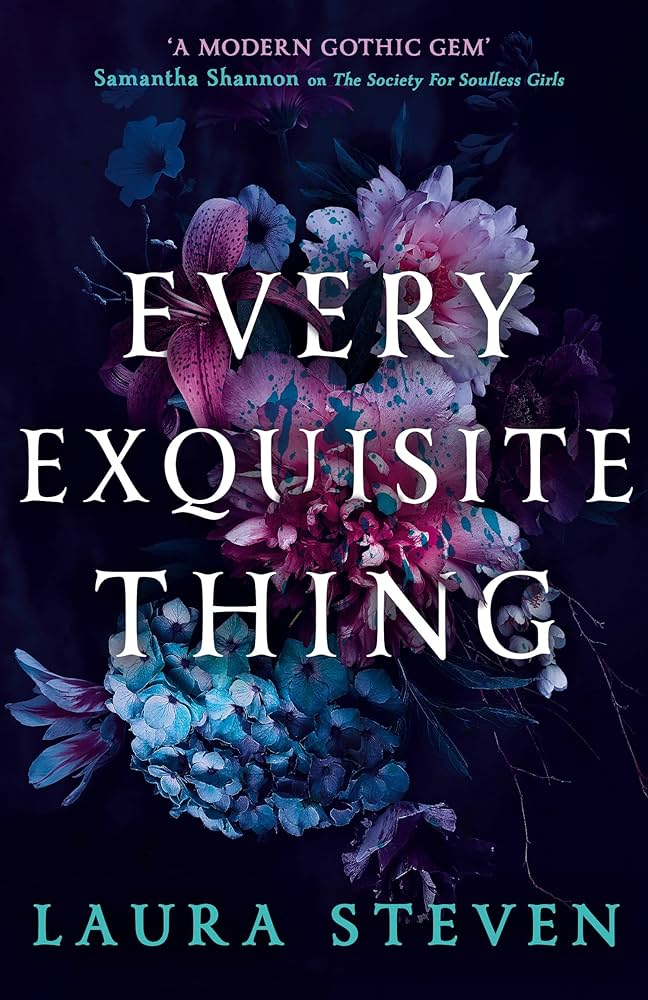 Book cover for Every Exquisite Thing by Laura Steven.