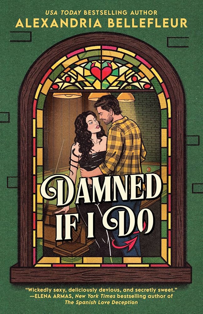 Book cover for Damned If I Do by Alexandria Bellefleur.