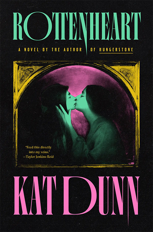 Book cover for Rottenheart by Kat Dunn.